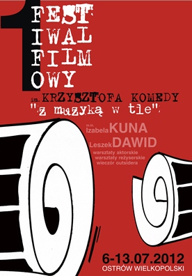 Plakat pierwszej edycji Festiwalu Filmowego im. Krzysztofa Komedy w Ostrowie Wielkopolskim